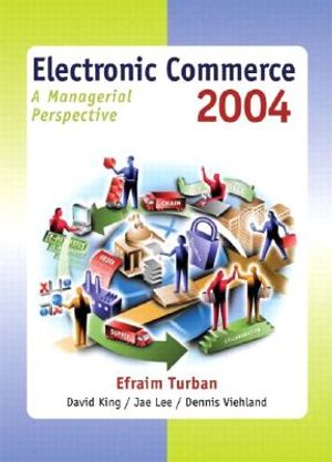 Electronic Commerce 2004: A Managerial Perspective image number 0