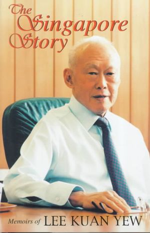 The Singapore Story: Memoirs of Lee Kuan Yew image number 0