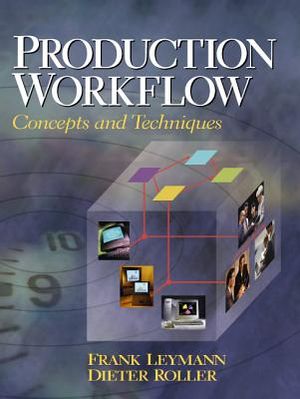 Production Work Flow: Concepts and Techniques image number 0