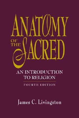 Anatomy of the Sacred: An Introduction to Religion image number 0