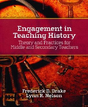 Engagement in Teaching History: Theory and Practices for Middle and Secondary Teachers image number 0