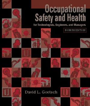 Occupational Safety and Health for Technologists, Engineers, and Managers image number 0