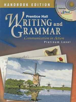 Prentice Hall Writing and Grammar: Handbook Edition: Communication in Action: Platinum Level image number 0