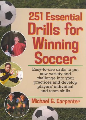 251 Essential Drills for Winning Soccer image number 0