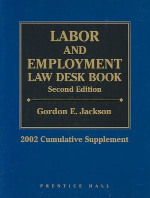 Labor and Employment Law Desk Book image number 0