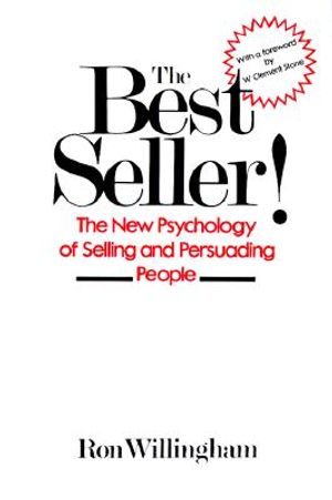The Best Seller!: The New Psychology of Selling and Persuading People image number 0