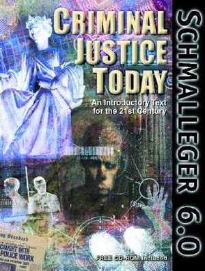 Criminal Justice Today: An Introductory Text for the 21st Century image number 0