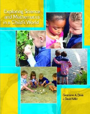 Exploring Science and Mathematics in a Child's World image number 0