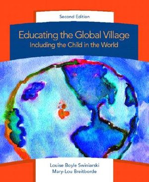 Educating the Global Village: Including the Child in the World image number 0
