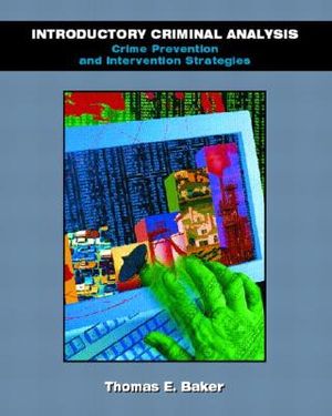 Introductory Criminal Analysis: Crime Prevention and Intervention Strategies image number 0