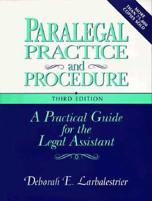 Paralegal Practice & Procedure: A Practical Guide for the Legal Assistant image number 0