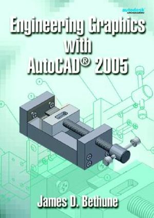 Engineering Graphics with AutoCAD(R 2005 image number 0
