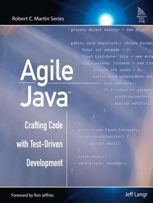 Agile Java: Crafting Code with Test-Driven Development, Used Trade ...