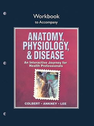Anatomy, Physiology, & Disease: An Interactive Journey for Health Professionals image number 0