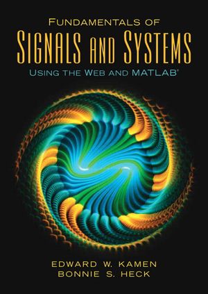 Fundamentals of Signals and Systems Using the Web and MATLAB image number 0