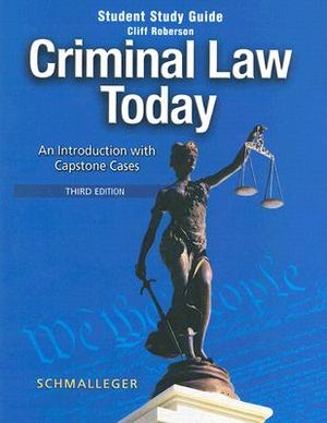 Criminal Law Today: An Introduction with Capstone Cases image number 0