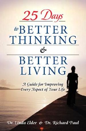 25 Days to Better Thinking & Better Living: A Guide for Improving Every Aspect of Your Life image number 0