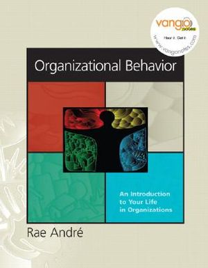 Organizational Behavior: An Introduction to Your Life in Organizations image number 0