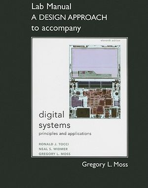Student Lab Manual a Design Approach for Digital Systems: Principles and Applications image number 0