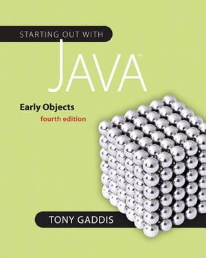 Starting Out with Java: Early Objects [With Access Code] image number 0