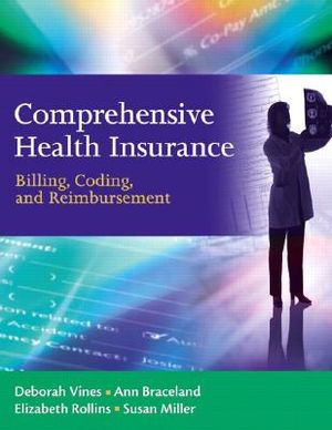 Comprehensive Health Insurance: Billing, Coding, and Reimbursement [With CDROM] image number 0