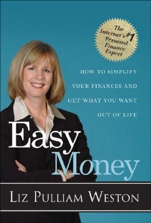 Easy Money: How to Simplify Your Finances and Get What You Want Out of Life image number 0