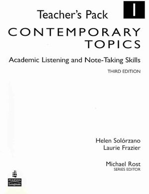 Contemporary Topics 1: Academic Listening and Note-Taking Skills, Teacher's Pack image number 0