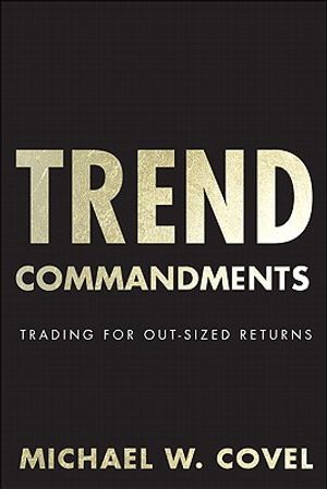Trend Commandments: Trading for Exceptional Returns image number 0