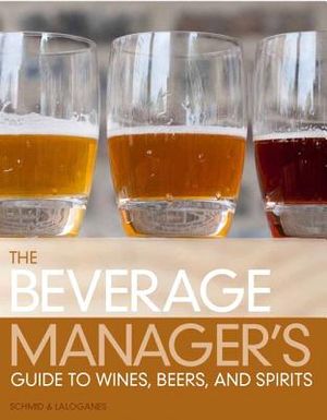 The Beverage Manager's Guide to Wines, Beers and Spirits image number 0