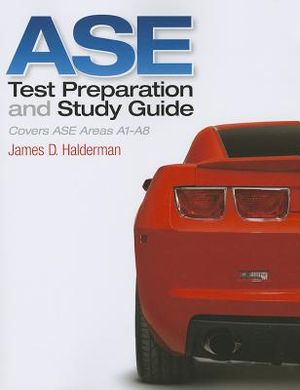 ASE Test Preparation and Study Guide: Covers ASE Areas A1-A8 image number 0