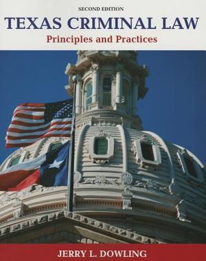 Texas Criminal Law: Principles and Practices image number 0