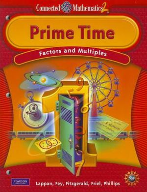 Connected Mathematics 2: Prime Time: Factors and Multiples image number 0