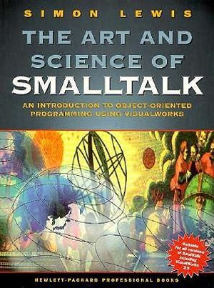 The Art and Science of SmallTalk image number 0