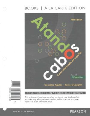 Atando Cabos: Curso Intermedio de Espa&ntilde;ol, Books a la Carte Edition image number 0