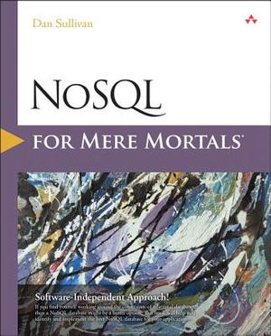 NoSQL for Mere Mortals image number 0