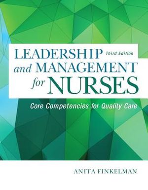Leadership and Management for Nurses: Core Competencies for Quality Care image number 0