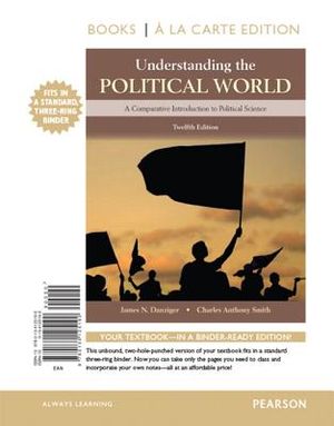 Understanding the Political World: A Comparative Introduction to Political Science -- Books a la Carte image number 0