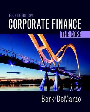 Corporate Finance: The Core Plus Mylab Finance with Pearson Etext -- Access Card Package image number 0