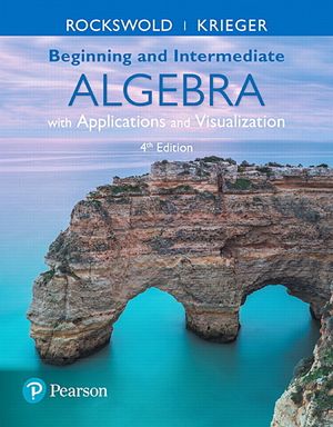 Beginning and Intermediate Algebra with Applications & Visualization image number 0