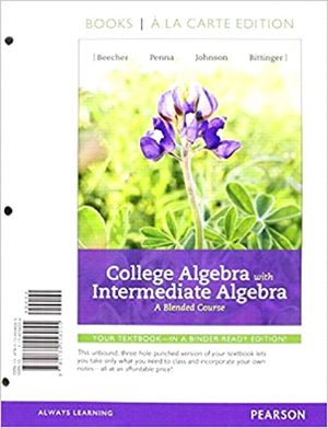 College Algebra with Intermediate Algebra: A Blended Course, Books a la Carte Edition image number 0