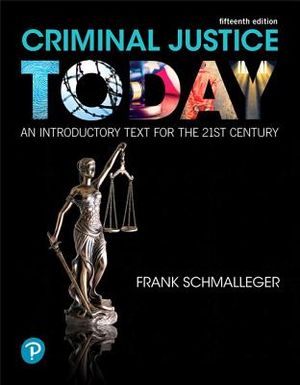 Criminal Justice Today: An Introductory Text for the 21st Century image number 0