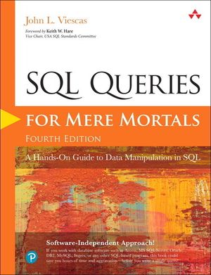 SQL Queries for Mere Mortals: A Hands-On Guide to Data Manipulation in SQL image number 0
