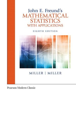 John E. Freund's Mathematical Statistics with Applications (Classic Version) image number 0