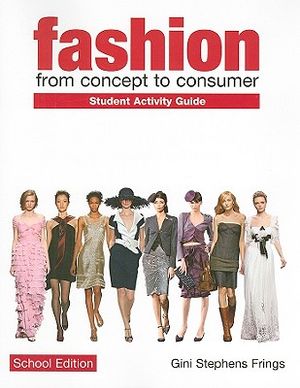 Fashion: From Concept to Consumer, Student Activity Guide image number 0