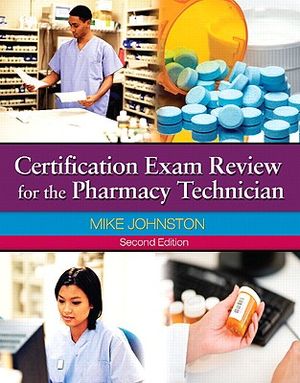 Certification Exam Review for the Pharmacy Technician [With CDROM] image number 0