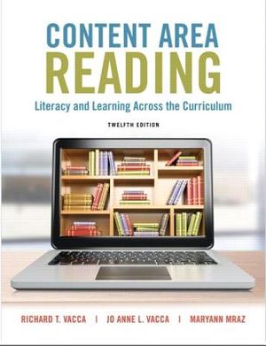 Content Area Reading: Literacy and Learning Across the Curriculum image number 0