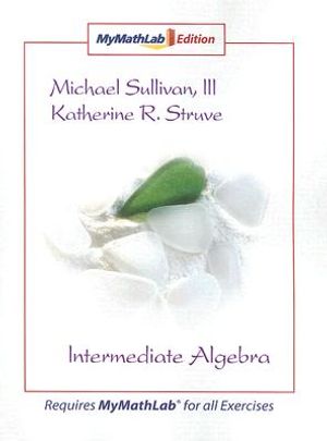 Intermediate Algebra: Mymathlab Edition image number 0