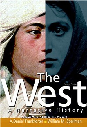 The West, Volume Two: 1400 to Present: A Narrative History image number 0
