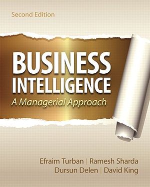 Business Intelligence: A Managerial Approach image number 0