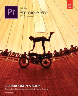 Adobe Premiere Pro Classroom in a Book (2020 Release) image number 0